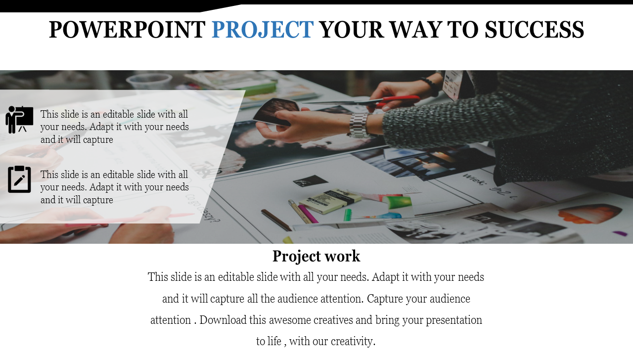 Editable PowerPoint project for PPT and Google slides